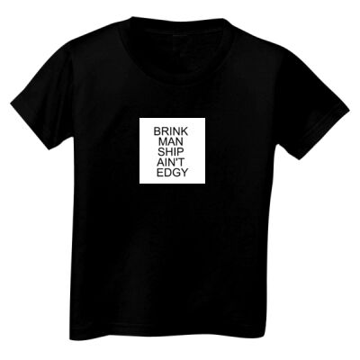 brinkmanship - Toddler Unisex T Shirt (Same Day) Thumbnail
