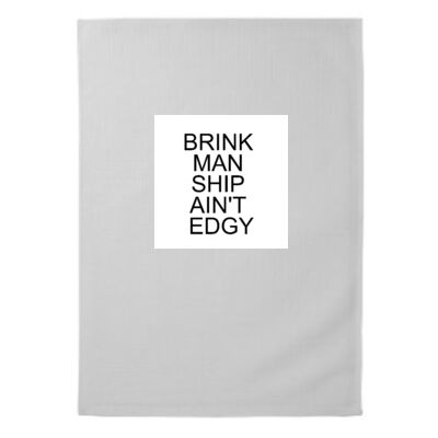 brinkmanship - 100% Cotton Tea Towel (Same Day) Thumbnail